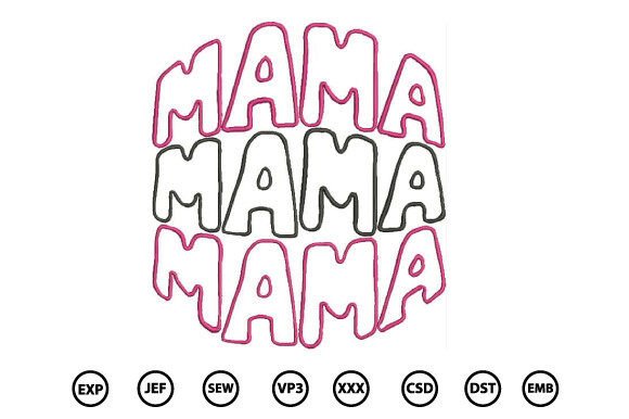 Download Mama Embroidery Design - Mama embroidery design Collection