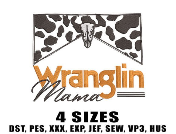 Download Wranglin Mama Embroidery Design - Mama embroidery design Collection