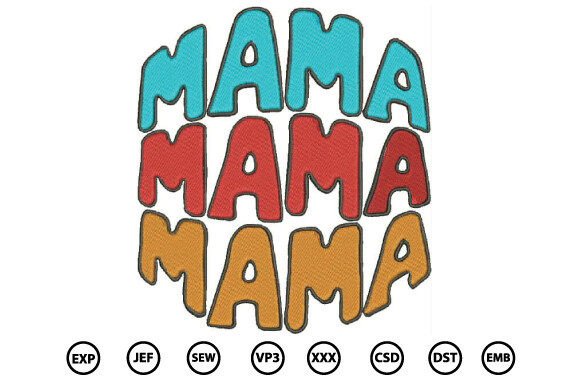 Download Mama Embroidery Design - Mama embroidery design Collection